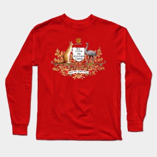 We live on stolen land Long Sleeve T-Shirt